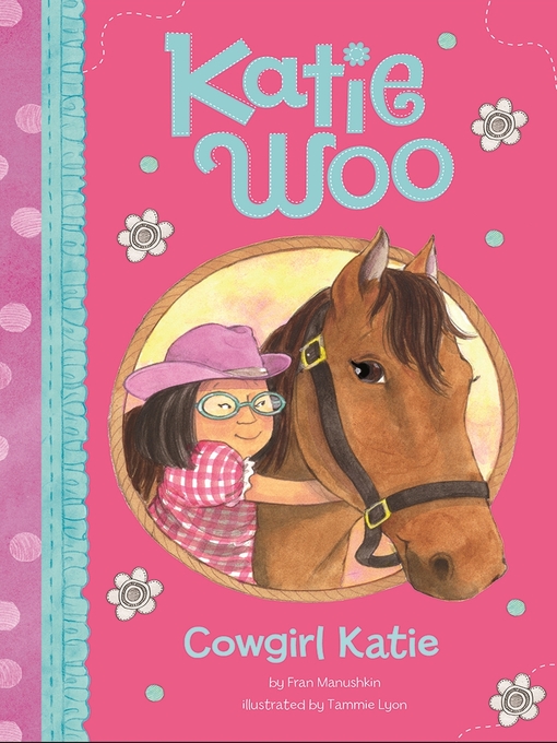 Title details for Cowgirl Katie by Fran Manushkin - Available